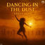 Cover Dancing in the Dust