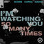 Cover I'm Watching You (So Many Times)