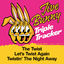 Cover Jive Bunny Triple Tracker: The Twist / Let's Twist Again / Twistin' The Night Away