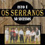 Cover Isto é Os Serranos - Só Sucessos
