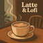 Cover Latte & Lofi