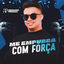 Cover Me Empurra Com Força