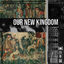 Cover Our New Kingdom