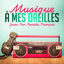 Cover Musique à mes oreilles