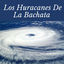 Cover Los huracanes de la Bachata