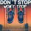 Cover Don't Stop Won't Stop