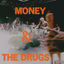 Cover Money & The Drugs
