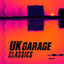 Cover UK Garage Classics