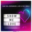 Cover Show Me Love (feat. Robin S)