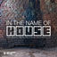 Cover In the Name of House #27