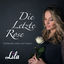 Cover Die Letzte Rose - Gefühlvolle Lieder zum Trauern