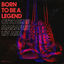 Cover Born To Be a Legend