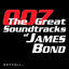 Cover 007, The Great Soundtracks of James Bond (Skyfall...)