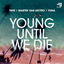 Cover Young Until We Die