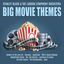 Cover Big Movie Themes (Original Score)