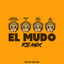 Cover El Mudo (Remix)