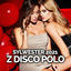 Cover Sylwester 2021: Największe hity Disco Polo