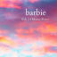 Cover Barbie Film Piano Instrumentals, Vol. 3