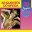 Cover 20 Super Sucessos: As Quentes do Brega