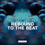 Cover Rebound To The Beat