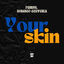 Cover Your Skin