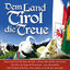 Cover Dem Land Tirol die Treue