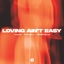 Cover Loving Ain't Easy