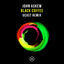 Cover Black Coffee (UCast Remix)