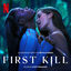 Cover First Kill (Soundtrack From The Netflix Series)
