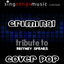 Cover Criminal (Tribute to Britney Spears Performed By Cover Pop)
