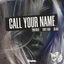 Cover Call Your Name