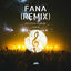 Cover Fana (Remix)