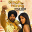 Cover Singh Is Kinng - Title Song