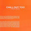 Cover Chill Out Too - Sunset House