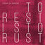Cover To Rest Is to Rust