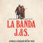 Cover La banda J. & S. - Cronaca criminale del Far West (Original Motion Picture Soundtrack)