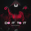 Cover Do It To It