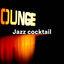 Cover Jazz cocktail (Jazz relaxant pour cocktail lounge)