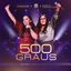 Cover 500 Graus (Ao Vivo)
