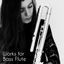 Cover Works for Bass Flute