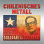 Cover Chilenisches Metall - Solidaritätslieder