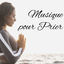 Cover Musique pour prier: Musiques instrumentales pour moments de dévotion et spiritualité
