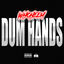 Cover Dum Hands