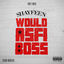 Cover Would Asfi Boss