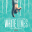 Cover White Lines (Music from the Netflix Original Series)