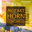 Cover Mozart: Horn Concertos, Rondeau K.371, Rondo K.514