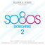 Cover Blank & Jones Present so80s (SoEighties) Volume 2