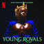 Cover I Wanna Be Someone Who's Loved (from the Netflix Series "Young Royals")