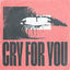 Cover Cry For You