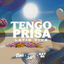 Cover Tengo Prisa | Latin Vive